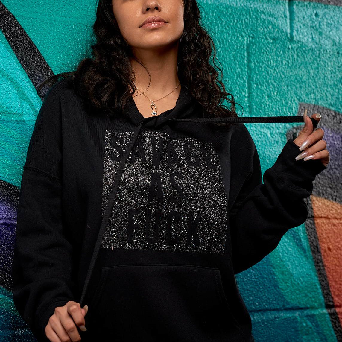 Savage as Fuck Glitter Hoodie - Simple Stature